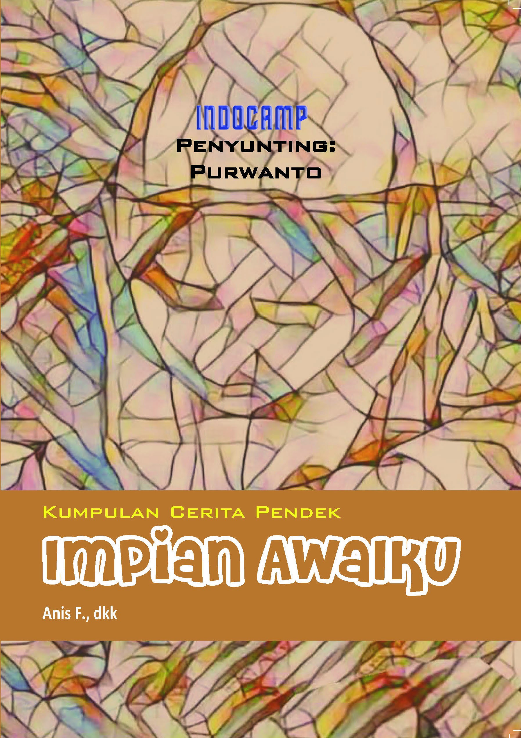 Kumpulan cerita pendek: impian awalku