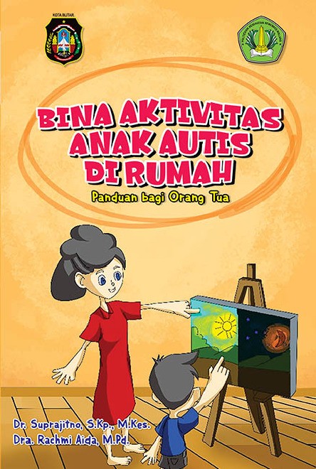 Bina Aktivitas Anak Autis di Rumah
