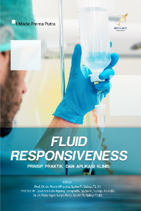 FLUID RESPONSIVENESS Prinsip, Praktik, dan Aplikasi Klinis