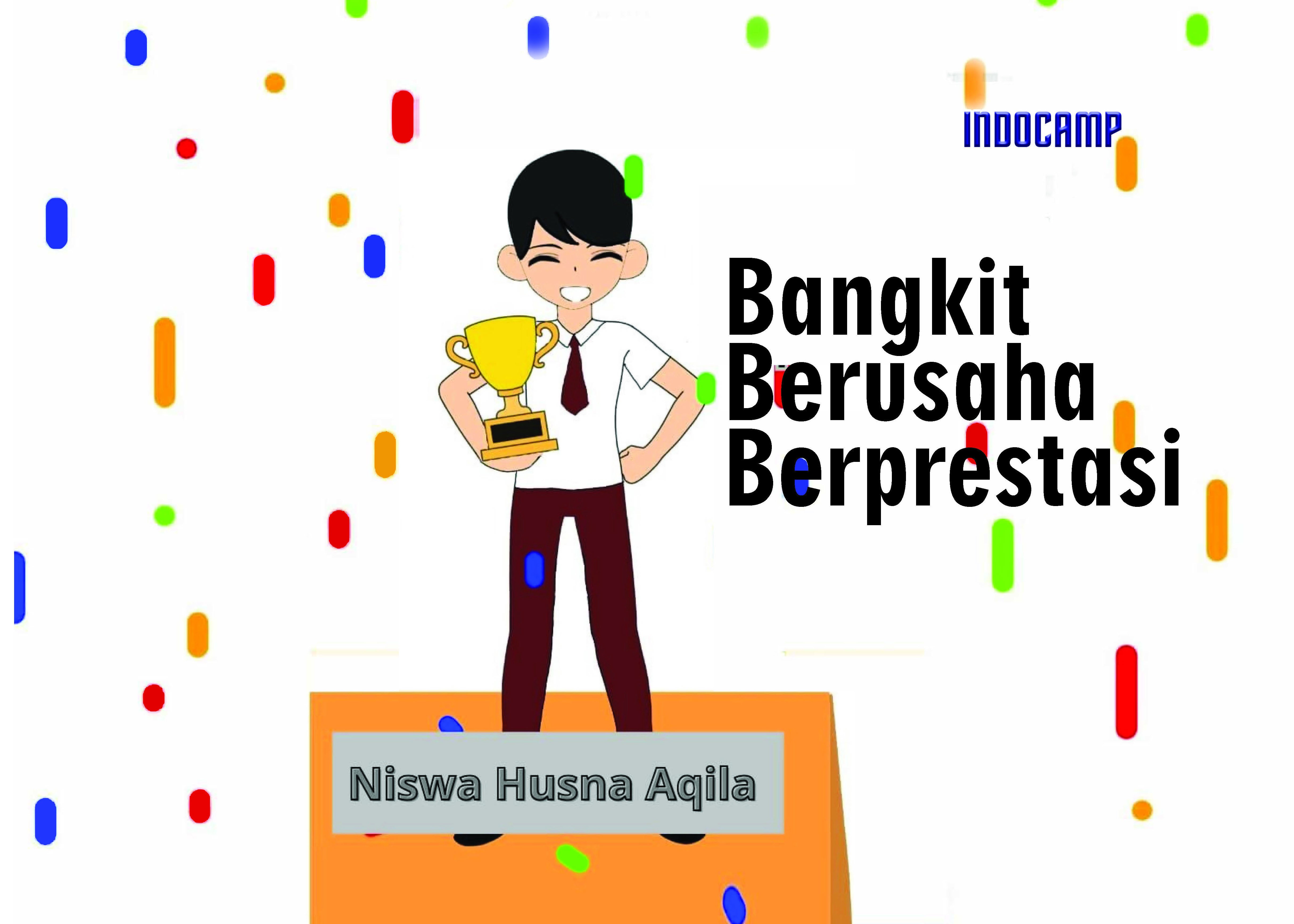 Bangkit, Berusaha, Berprestasi