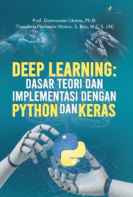 Deep Learning Dasar Teori dan Implementasi dengan Python dan Keras
