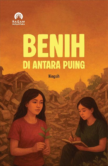 Benih di Antara Puing