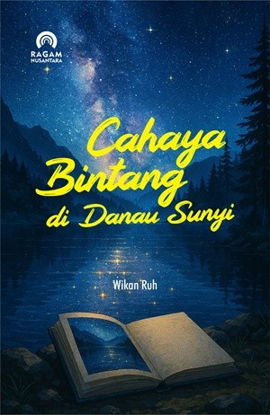 Cahaya Bintang di Danau Sunyi
