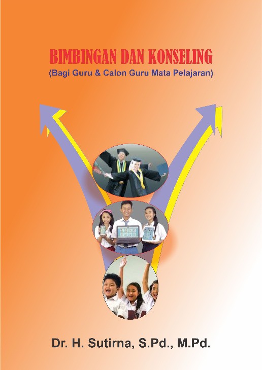 Bimbingan dan Konseling (Bagi Guru Dan Calon Guru Mata Pelajaran)