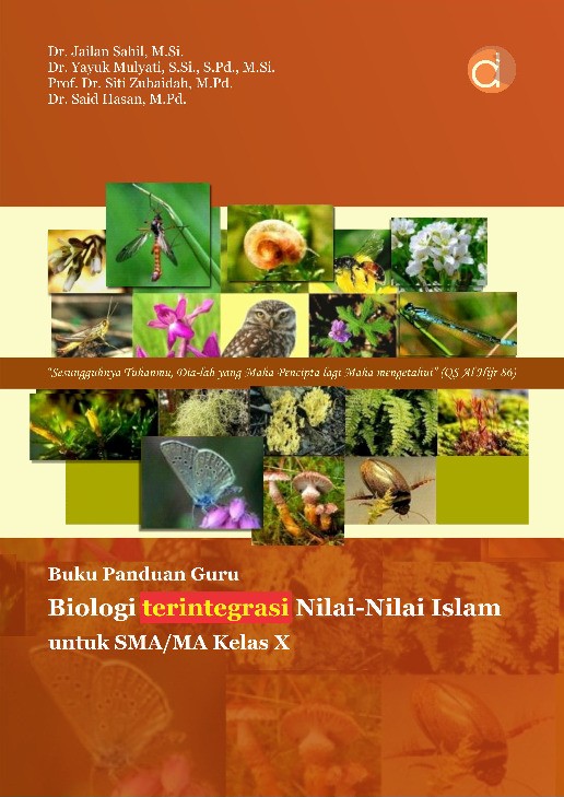 Buku Panduan Guru Biologi Terintegrasi Nilai-Nilai Islam untuk SMA/MA Kelas X