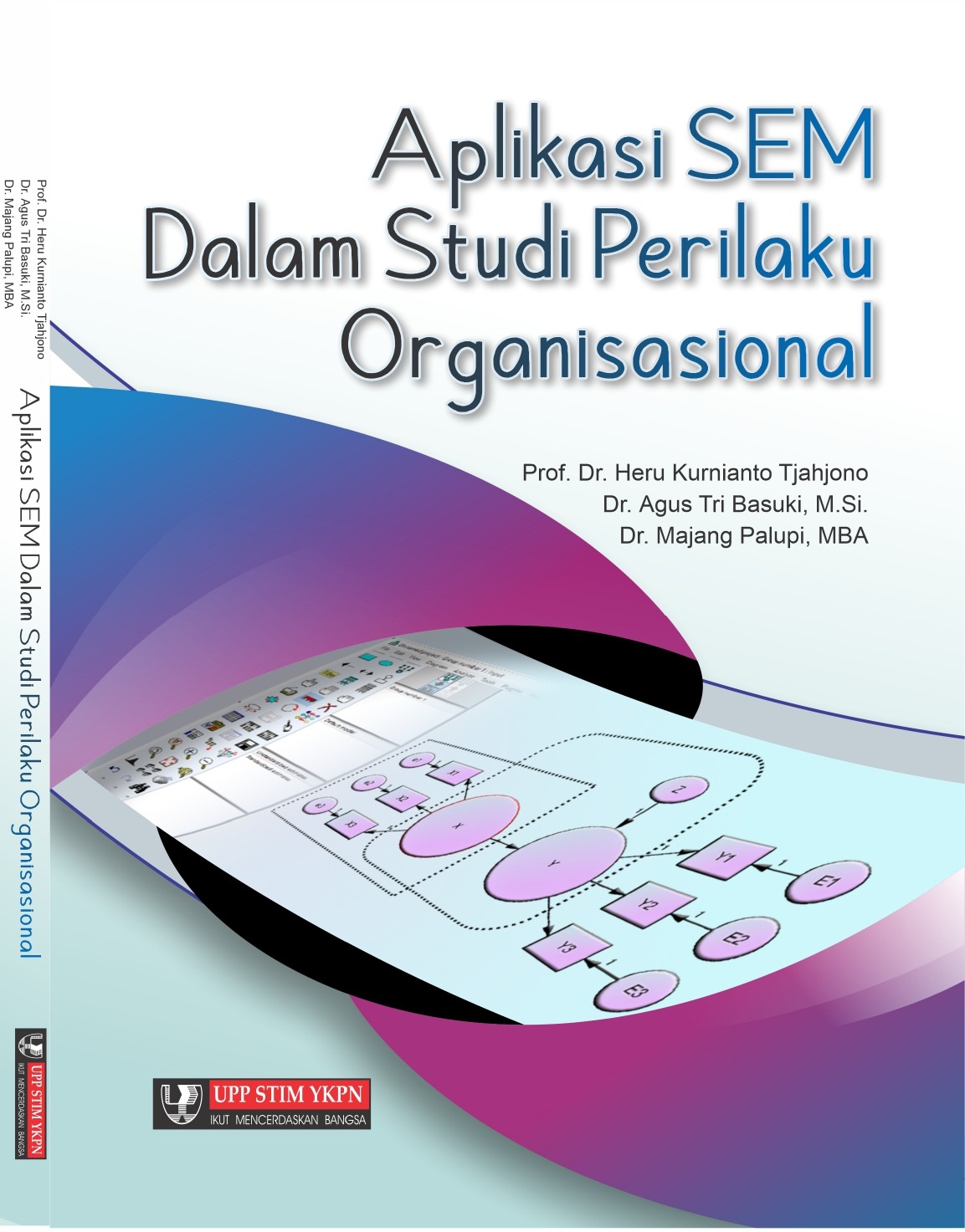 Aplikasi SEM Dalam Studi Perilaku Organisasional