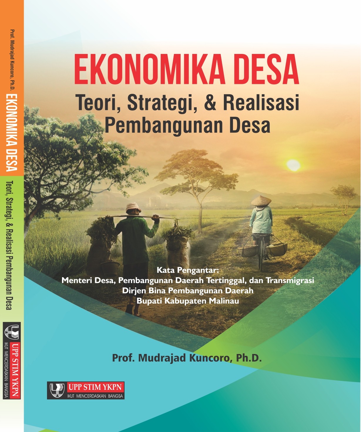 Ekonomika Desa: Teori, Strategi, &amp; Realisasi Pembangunan Desa