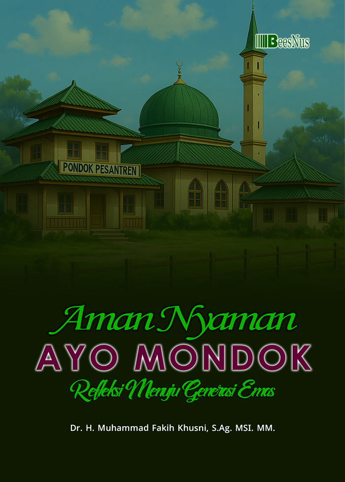 AMAN NYAMAN AYO MONDOK Refleksi Menuju Generasi Emas