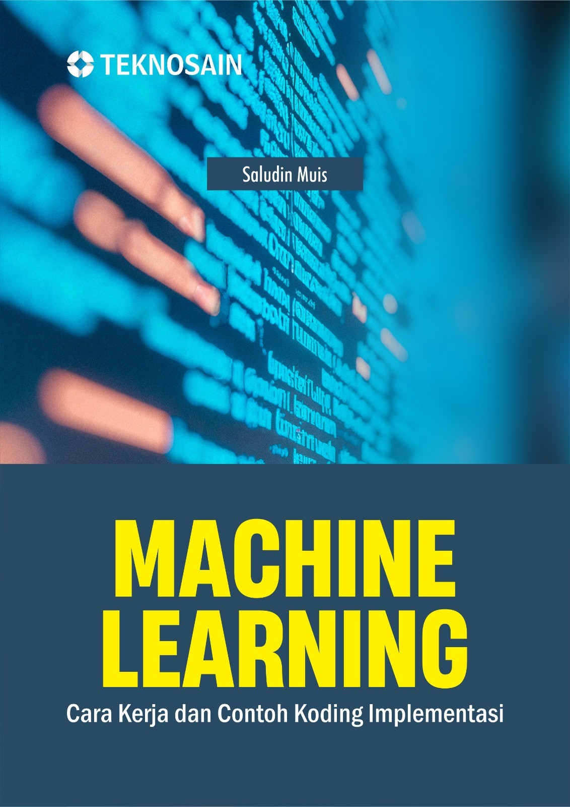 Machine Learning; Cara Kerja dan Contoh Koding Implementasi