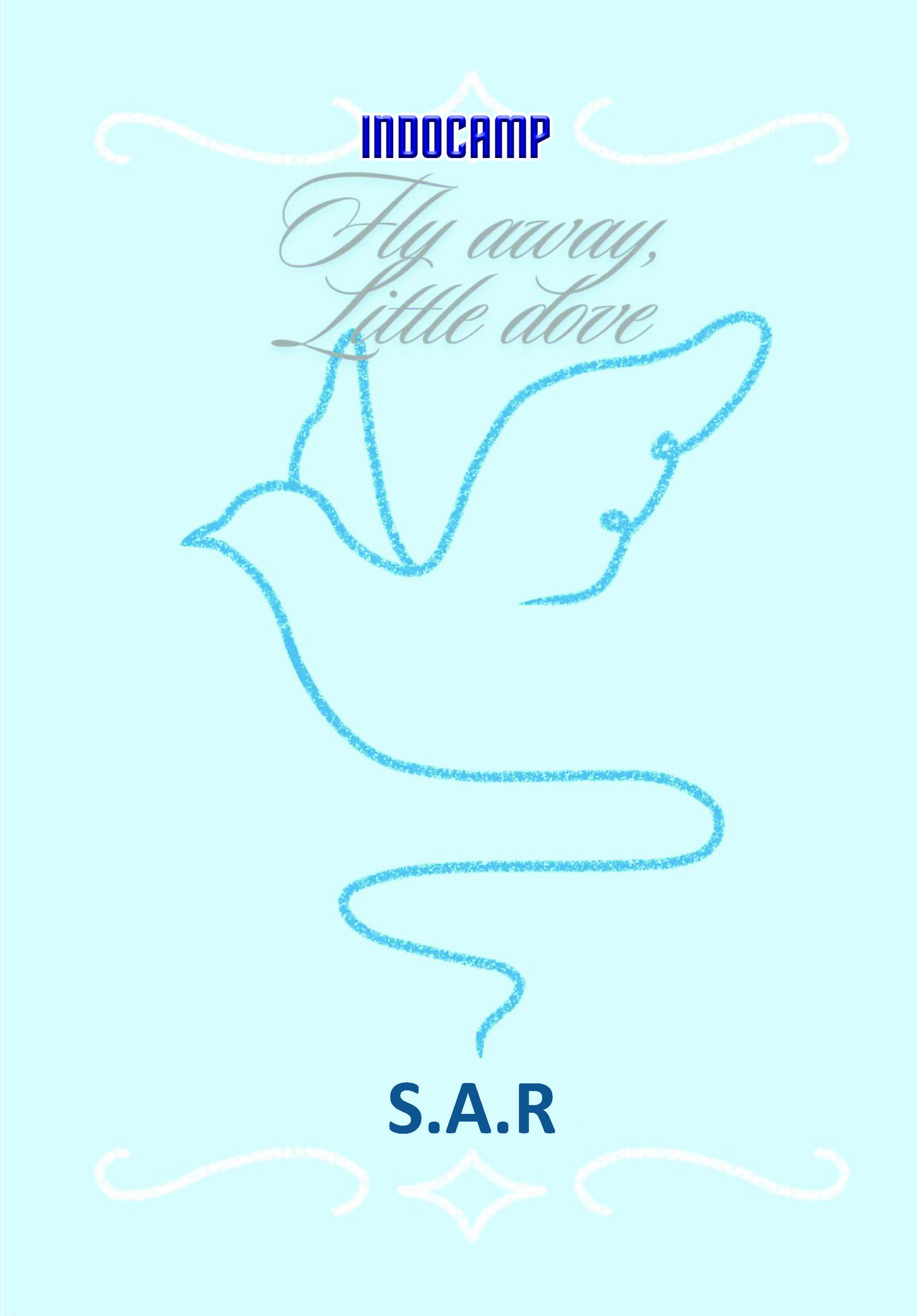 Fly Away, Little Dove