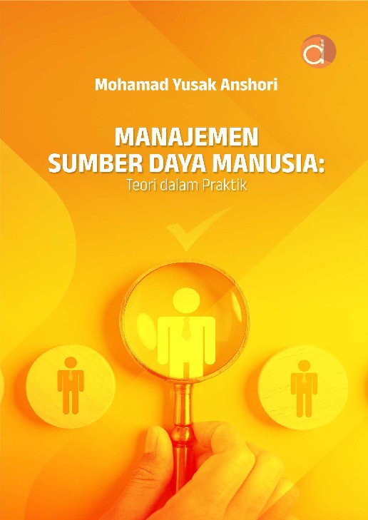 Manajemen Sumber Daya Manusia : Teori dalam Praktik