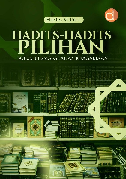 Hadits-Hadits Pilihan Solusi Permasalahan Keagamaan