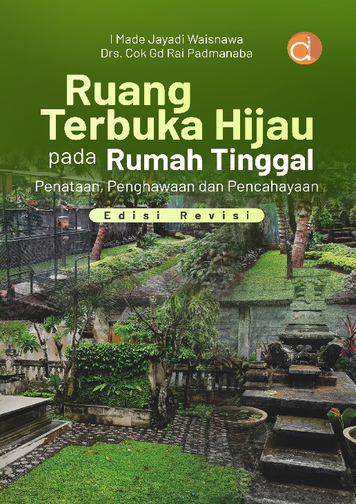 Ruang Terbuka Hijau pada Rumah Tinggal Penataan, Penghawaan dan Pencahayaan Edisi Revisi