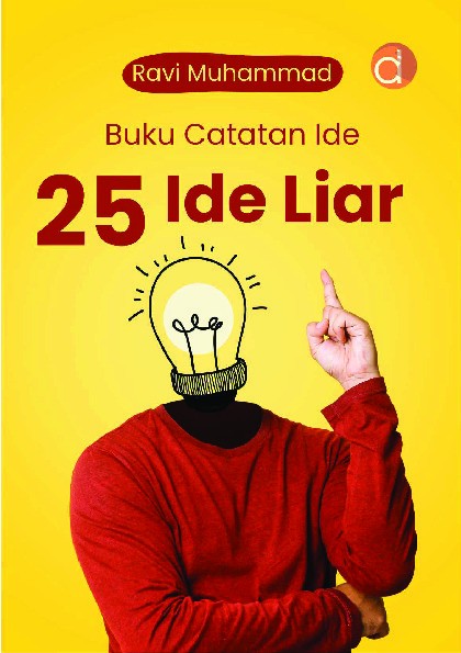 Buku Catatan Ide : 25 Ide Liar