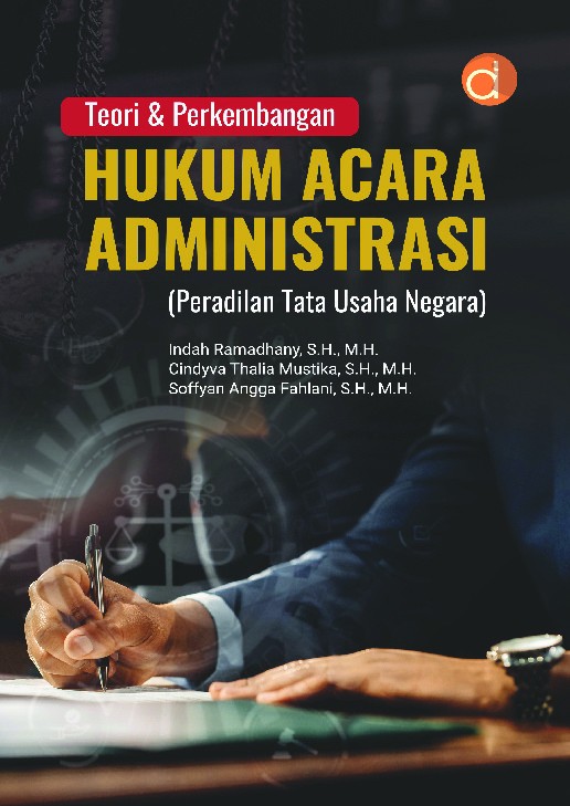 Teori & Perkembangan Hukum Acara Administrasi (Peradilan Tata Usaha Negara)