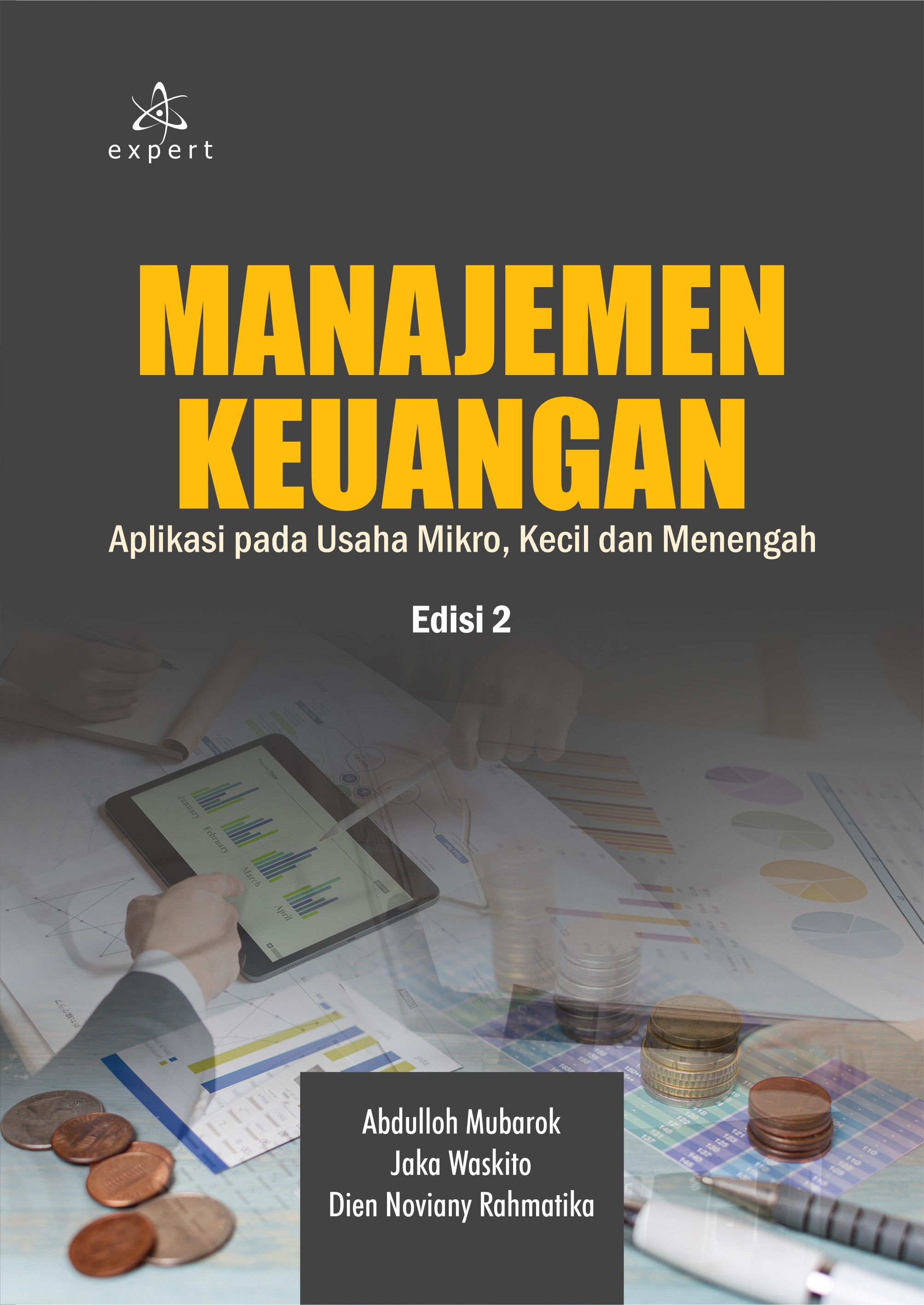 Manajemen Keuangan Edisi 2; Aplikasi pada Usaha Mikro, Kecil dan Menengah