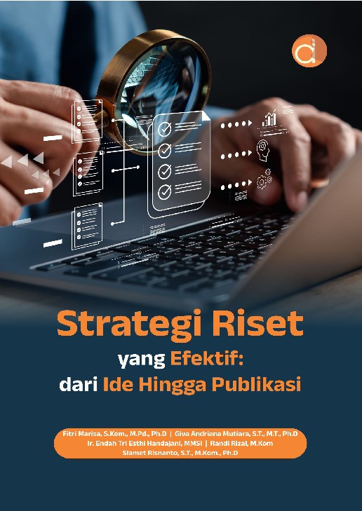 Strategi Riset yang Efektif: Dari Ide Hingga Publikasi