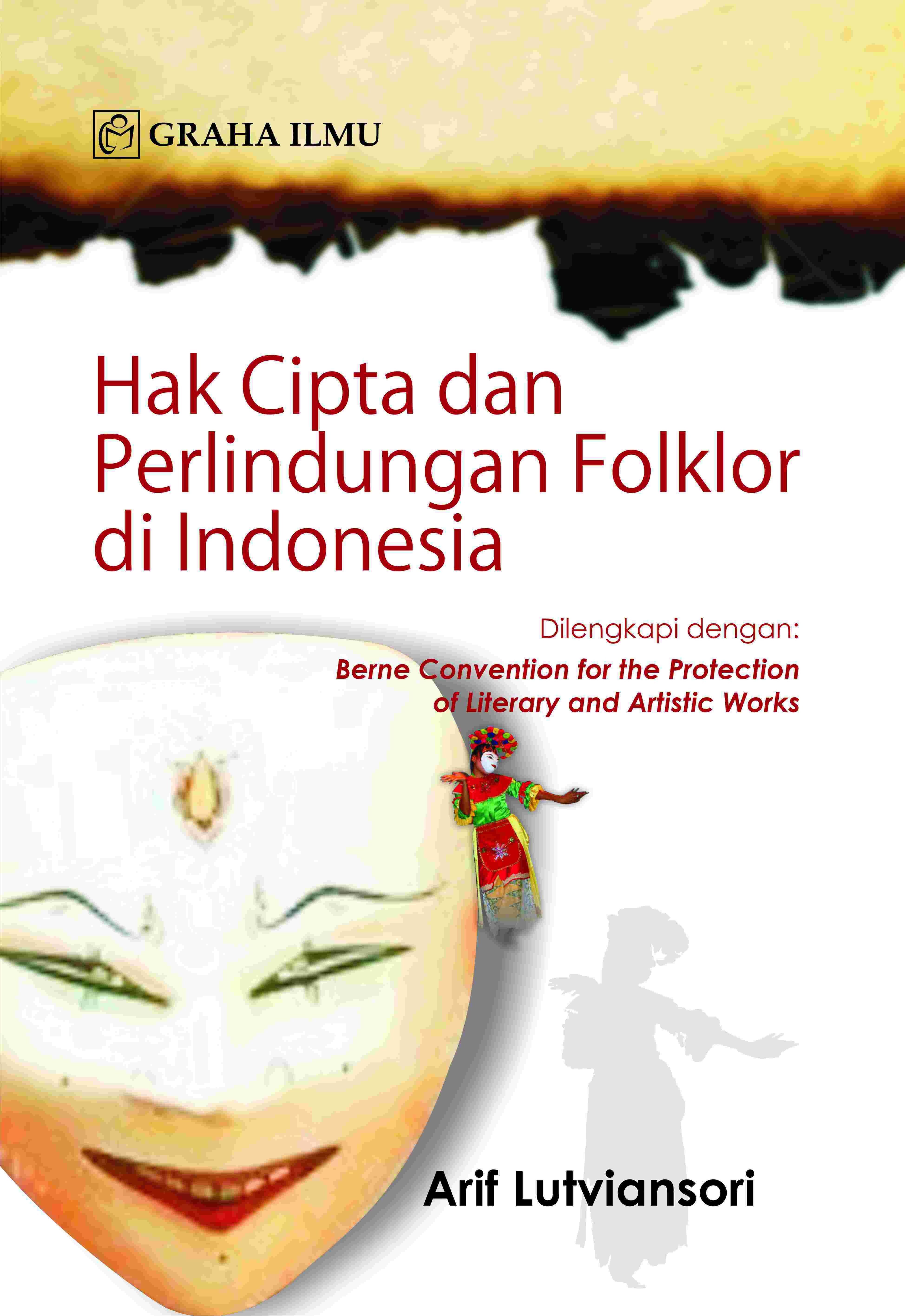 Hak Cipta dan Perlindungan Folklor di Indonesia