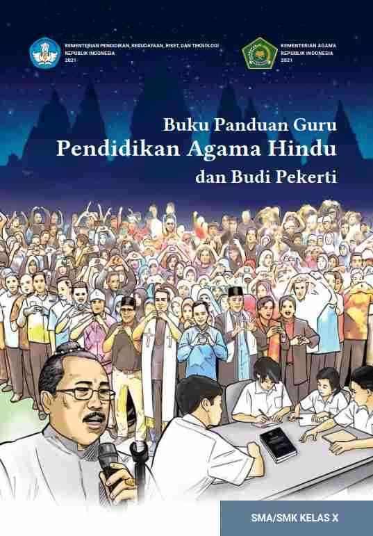 Buku Panduan Guru Pendidikan Agama Buddha dan Budi Pekerti untuk SMA/SMK Kelas X