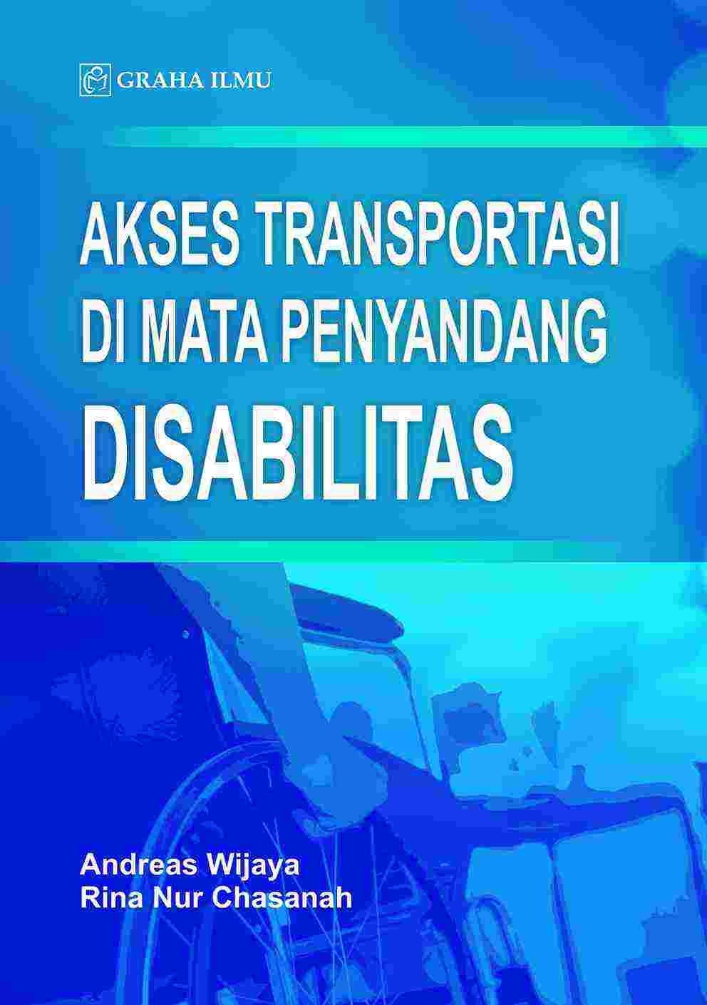 Akses Transportasi di Mata Penyandang Disabilitas