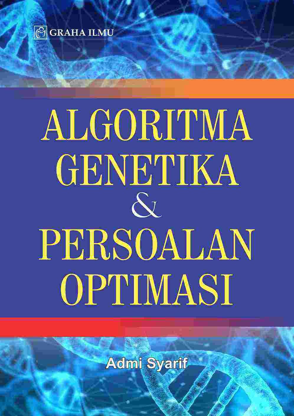 Algoritma Genetika &amp; Persoalan Optimasi 