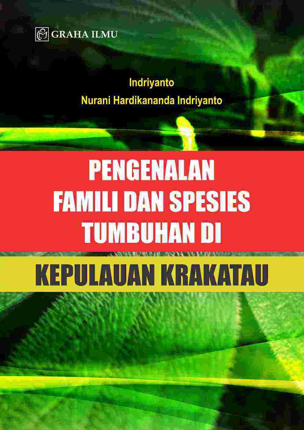 Pengenalan Famili dan Spesies Tumbuhan di Kepulauan Krakatau