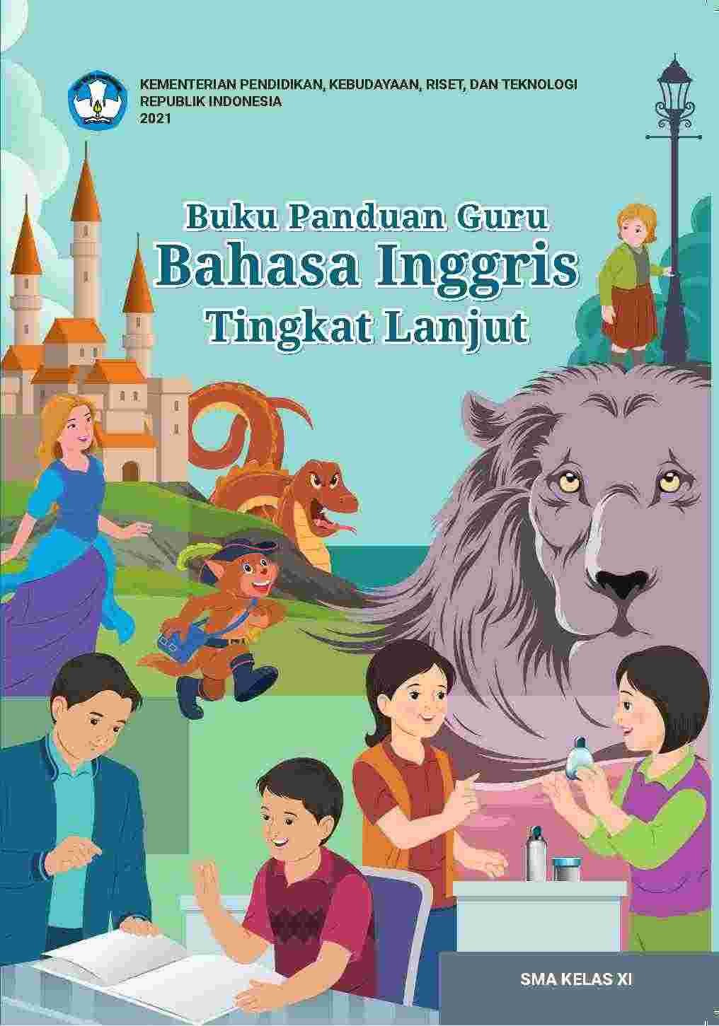 Buku Panduan Guru Bahasa Inggris Tingkat Lanjut untuk SMA Kelas XI