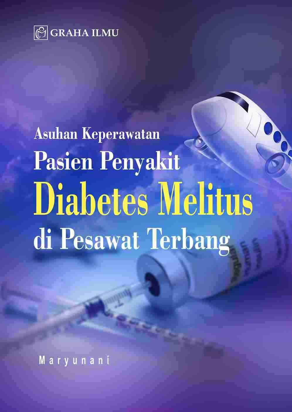 Asuhan Keperawatan Pasien Penyakit Diabetes Melitus di Pesawat Terbang