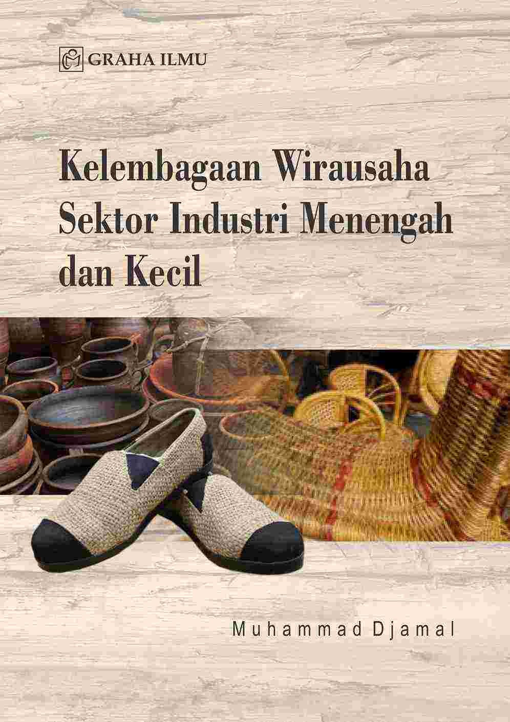 Kelembagaan Wirausaha Sektor Industri Menengah dan Kecil 