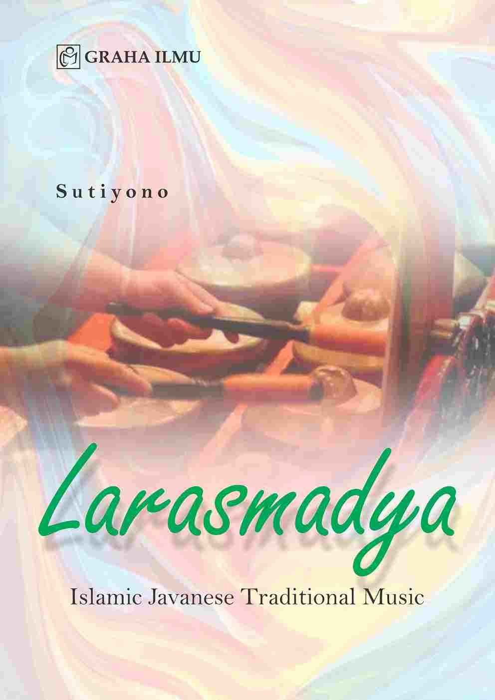 Larasmadya; Islamic Javanese Traditional Music
