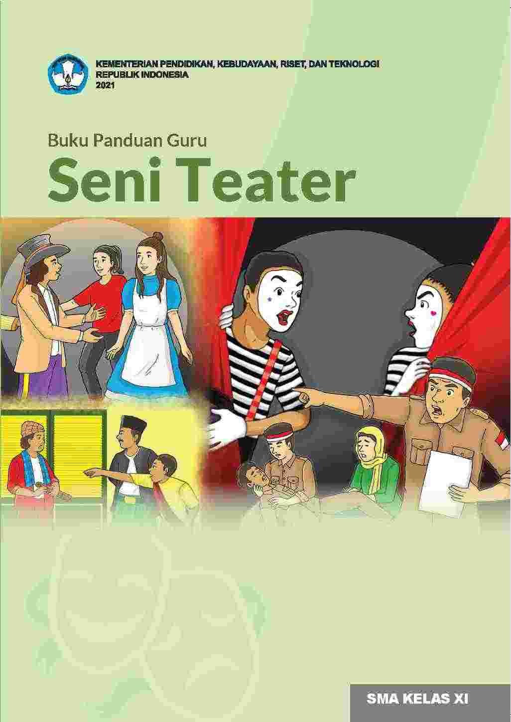 Buku Panduan Guru Seni Teater untuk SMA Kelas XI
