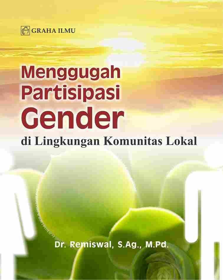 Menggugah Partisipasi Gender di Lingkungan Komunitas Lokal
