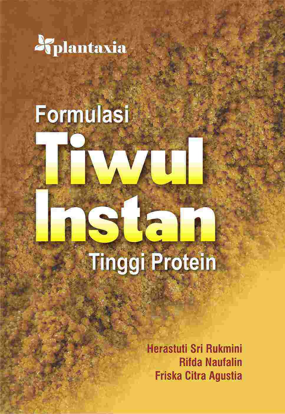 Formulasi Tiwul Instan Tinggi Protein