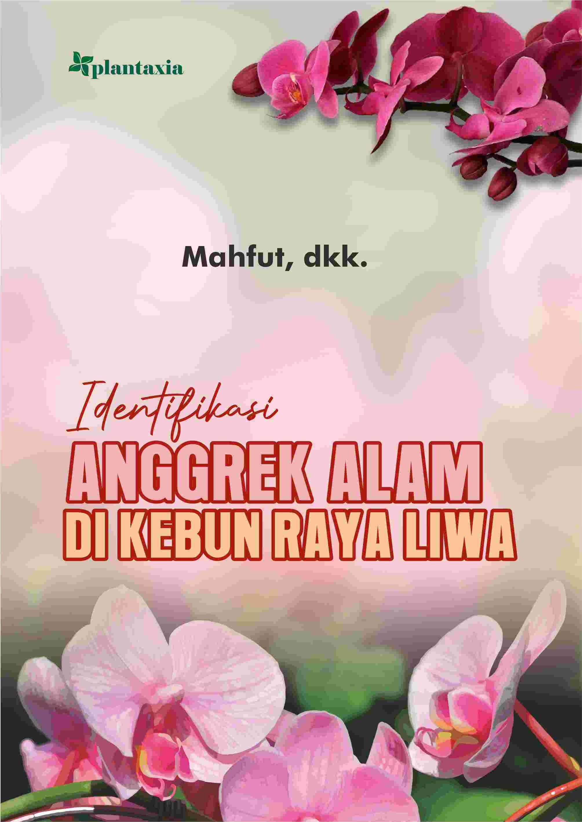 Identifikasi Anggrek Alam di Kebun Raya Liwa