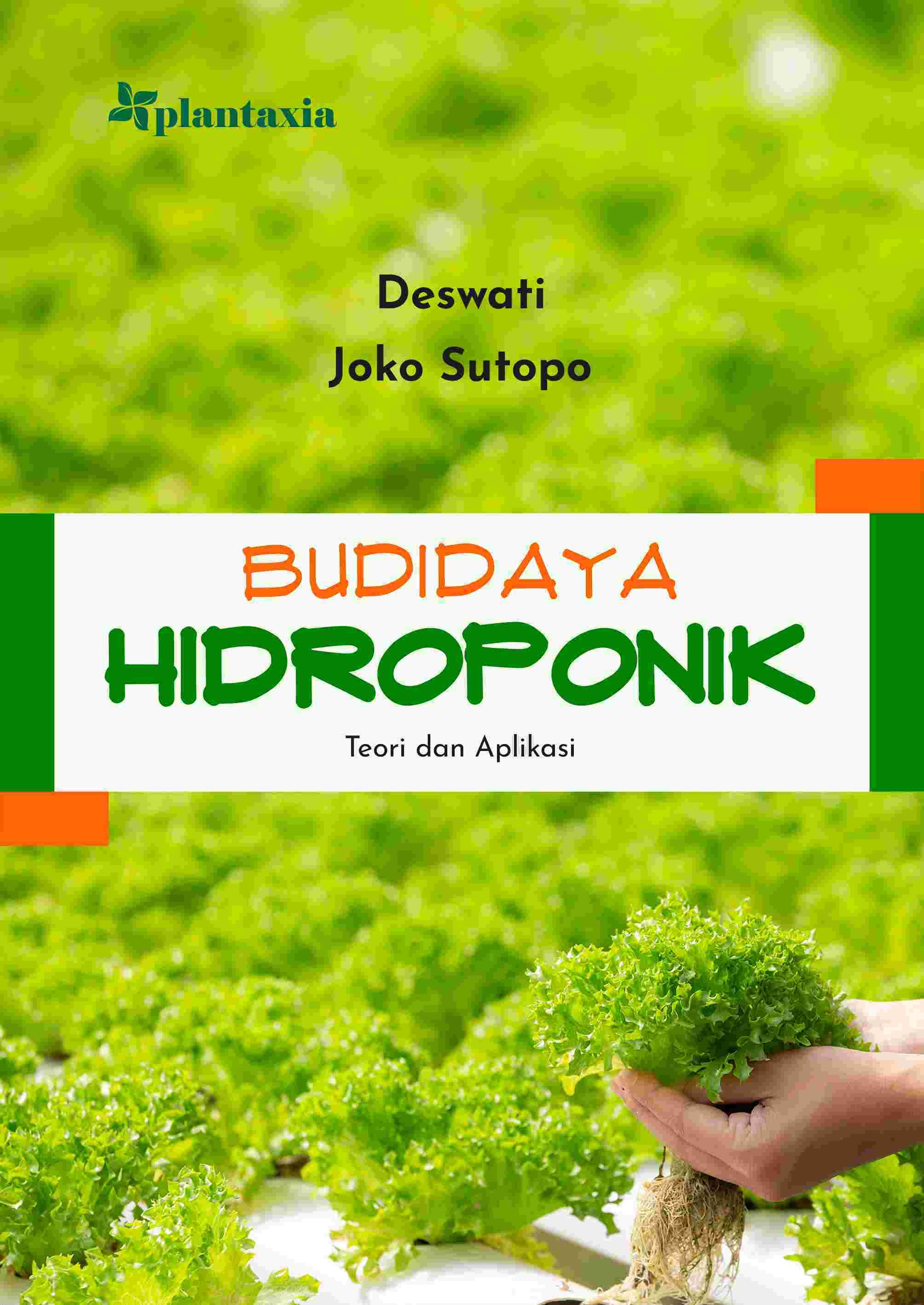 Budidaya Hidroponik; Teori dan Aplikasi