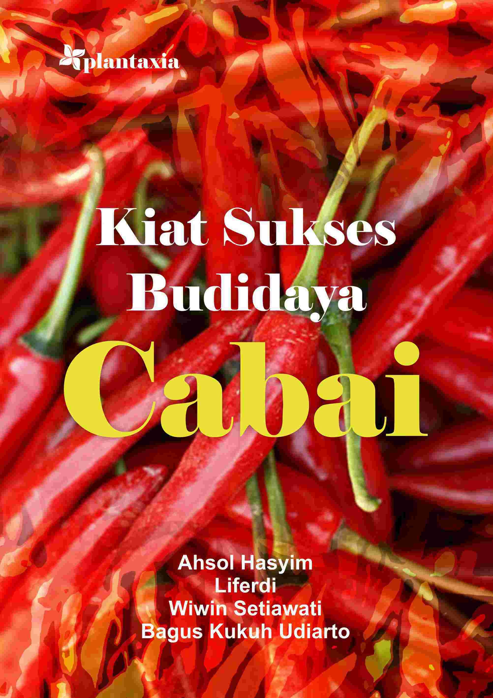 Kiat Sukses Budidaya Cabai