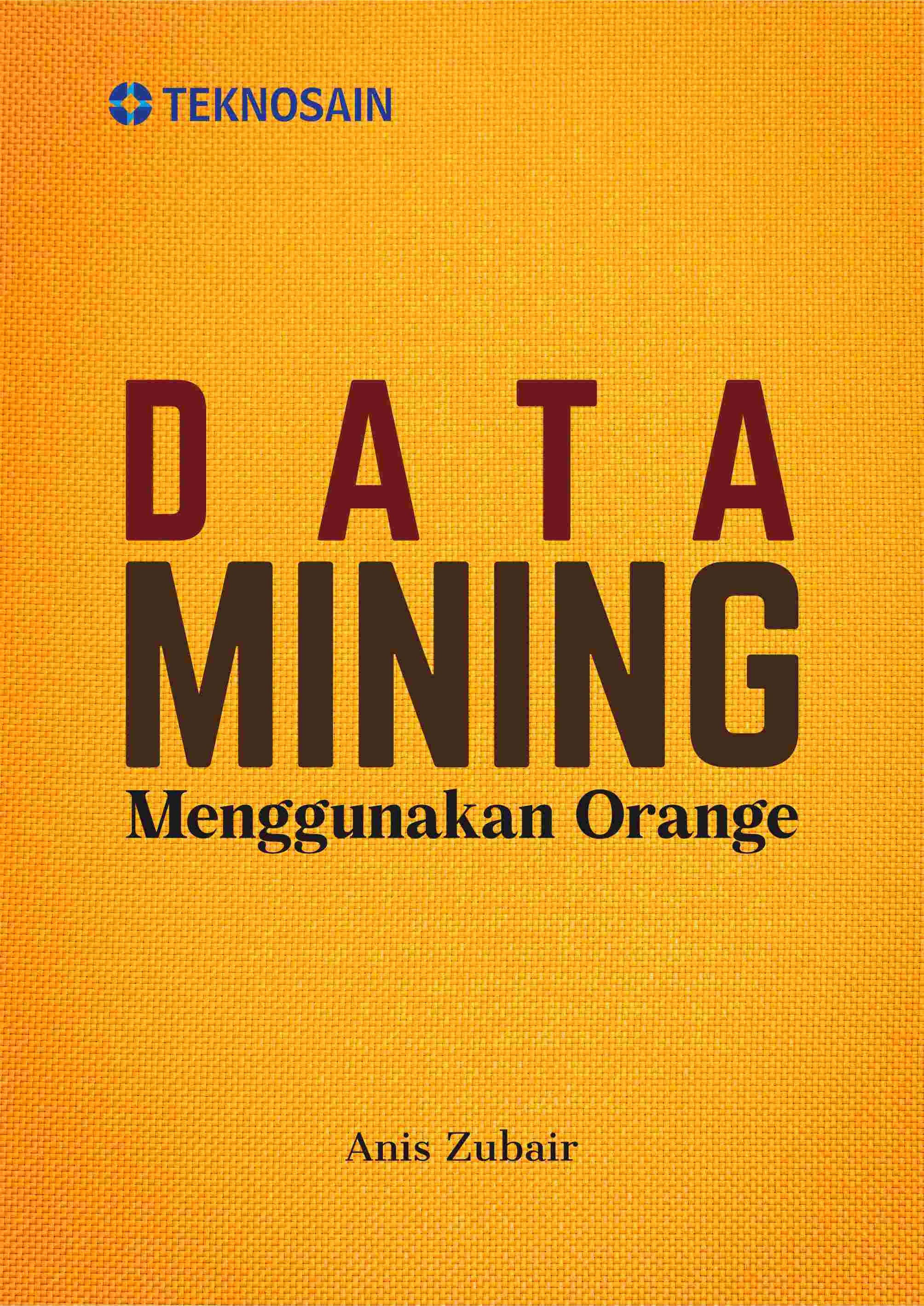 Data Mining Menggunakan Orange