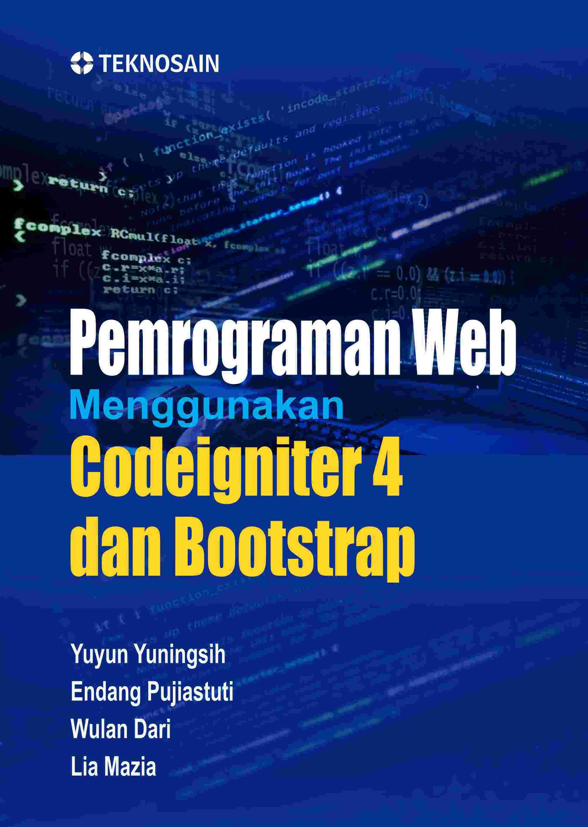 Pemrograman Web Menggunakan Codeigniter 4 dan Bootstrap