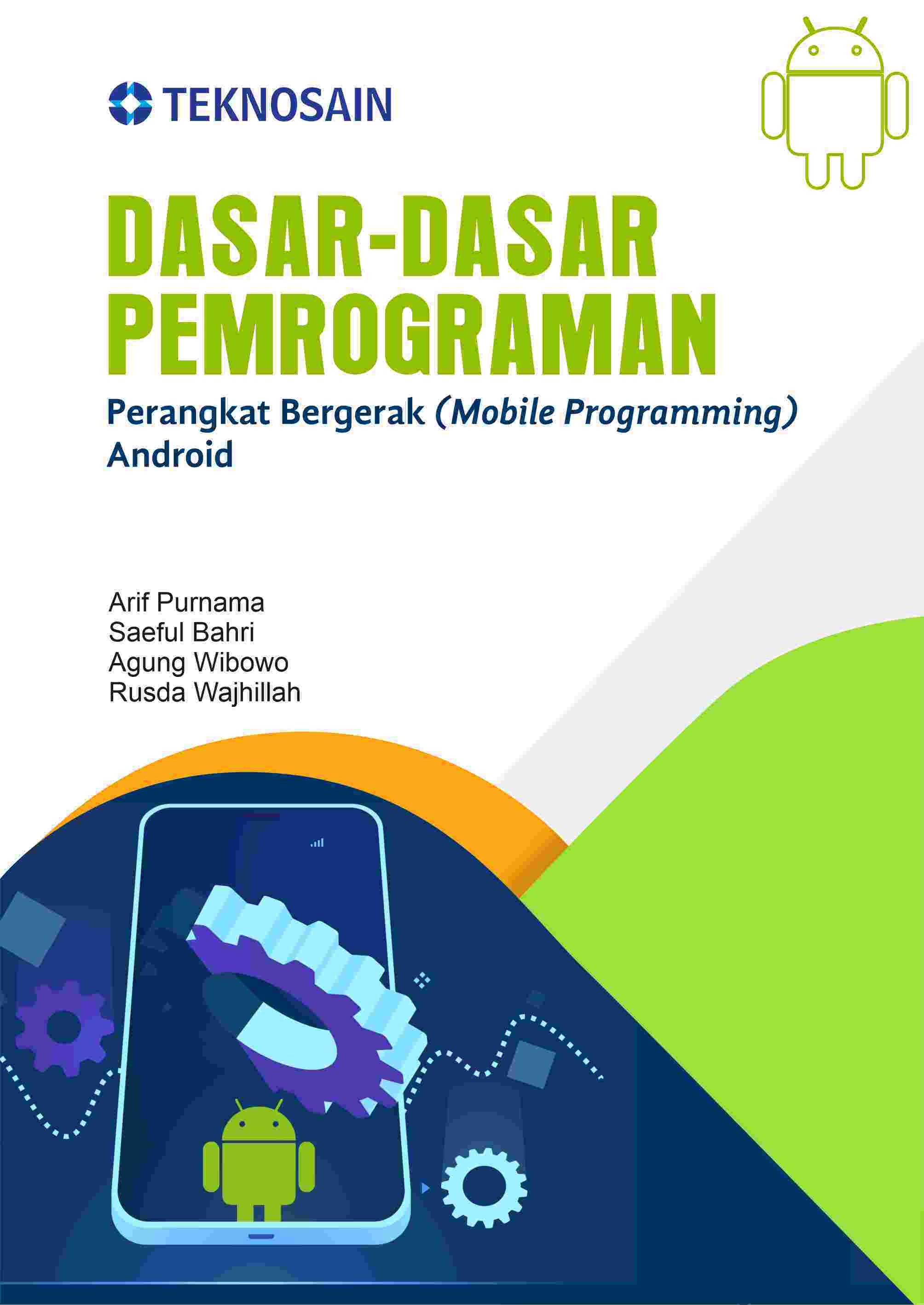 Dasar-Dasar Pemrograman Perangkat Bergerak (Mobile Programming) Android