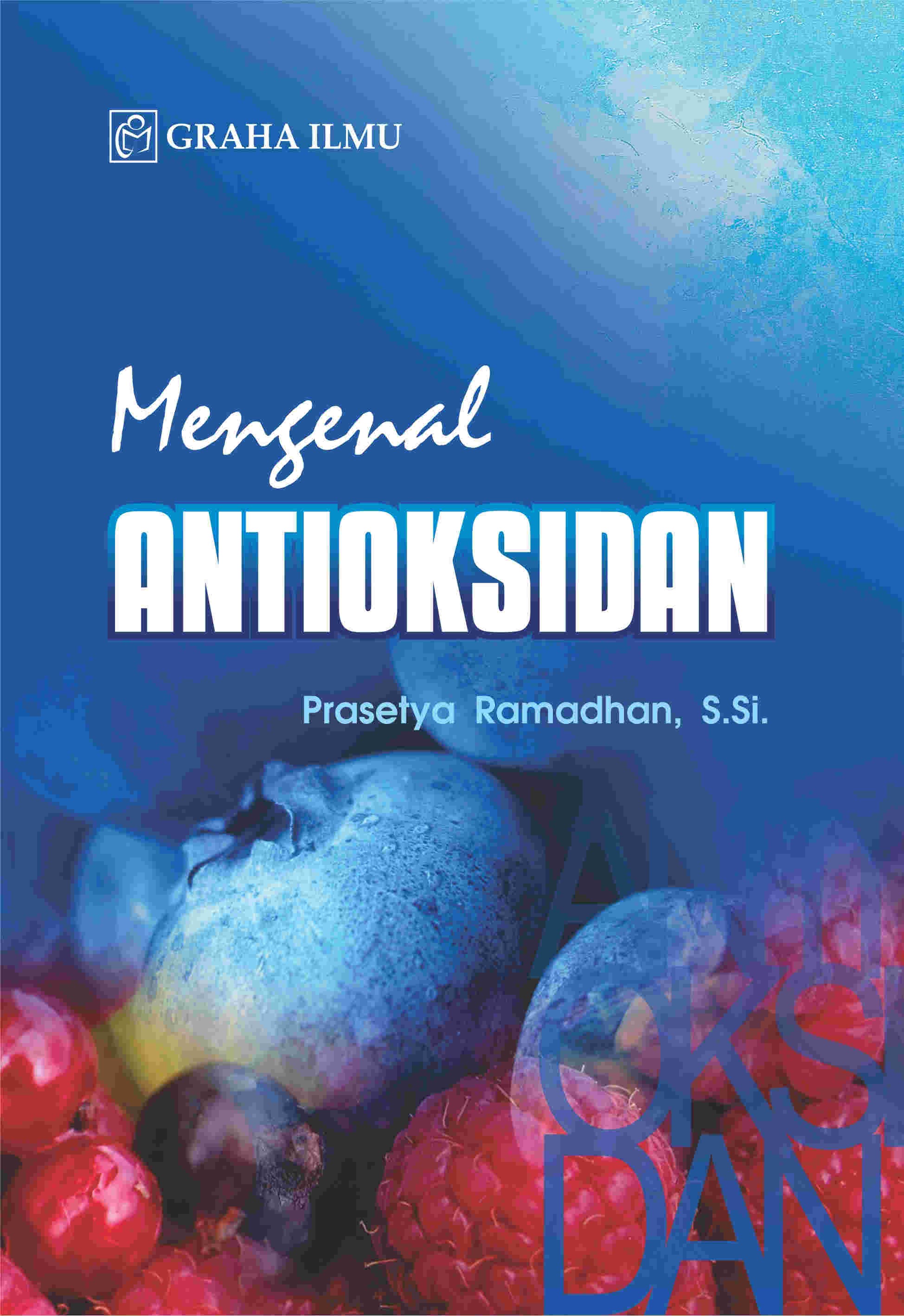 Mengenal Antioksidan