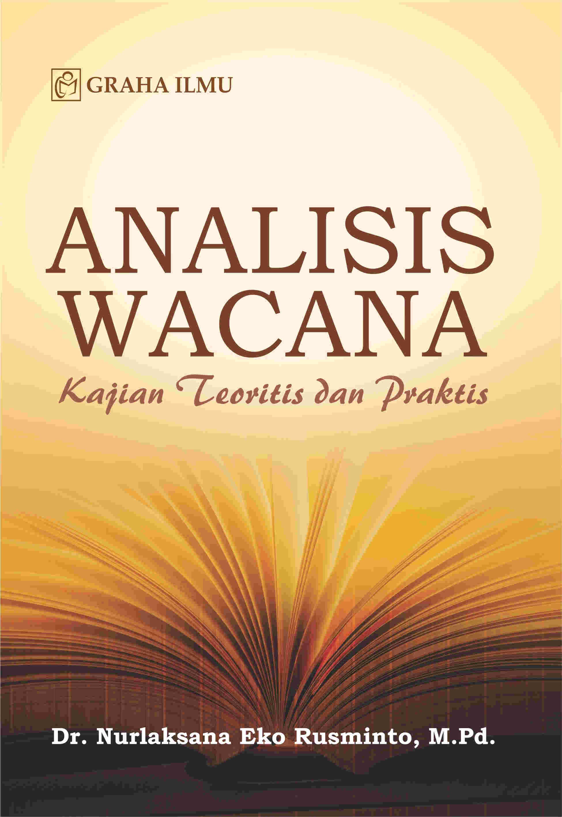 Analisis Wacana; Kajian Teoritis dan Praktis