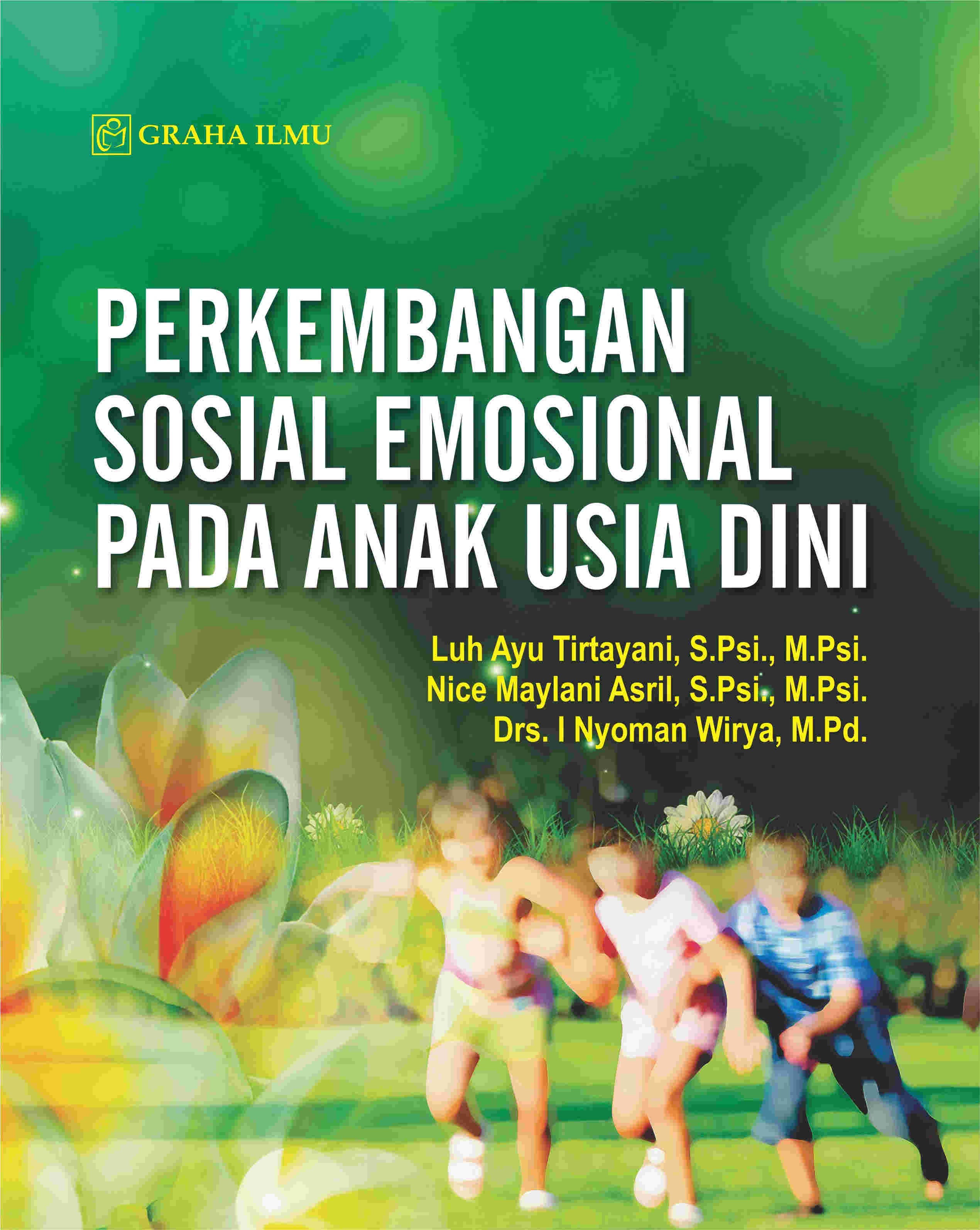 Perkembangan Sosial Emosional Pada Anak Usia Dini