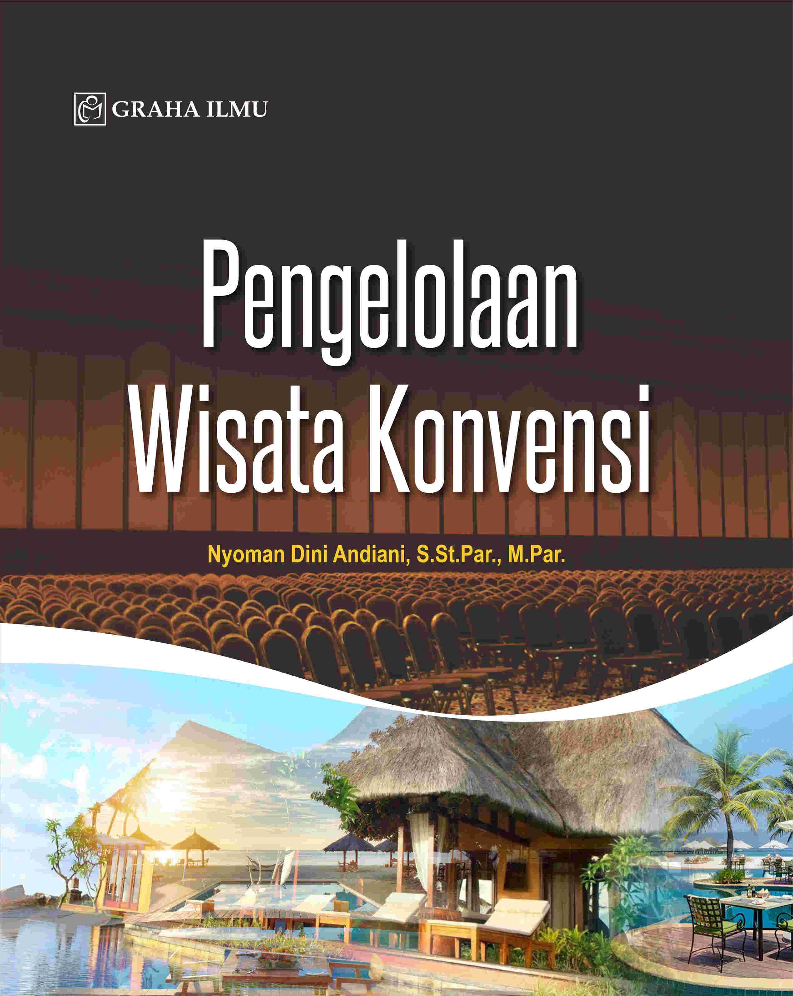 Pengelolaan Wisata Konvensi
