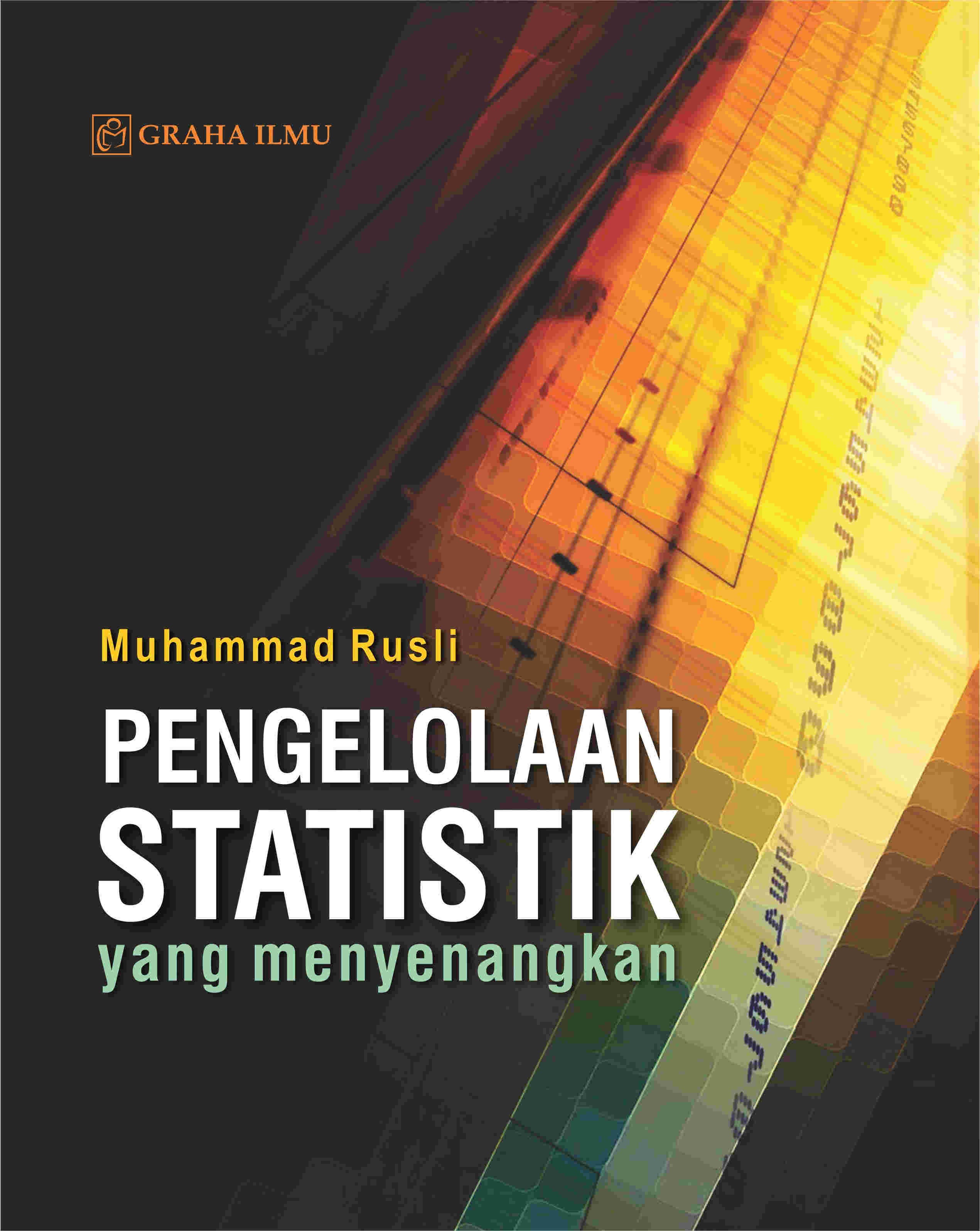 Pengelolaan Statistik yang Menyenangkan